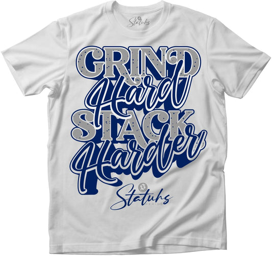 GRIND HARD STACKER HARDER