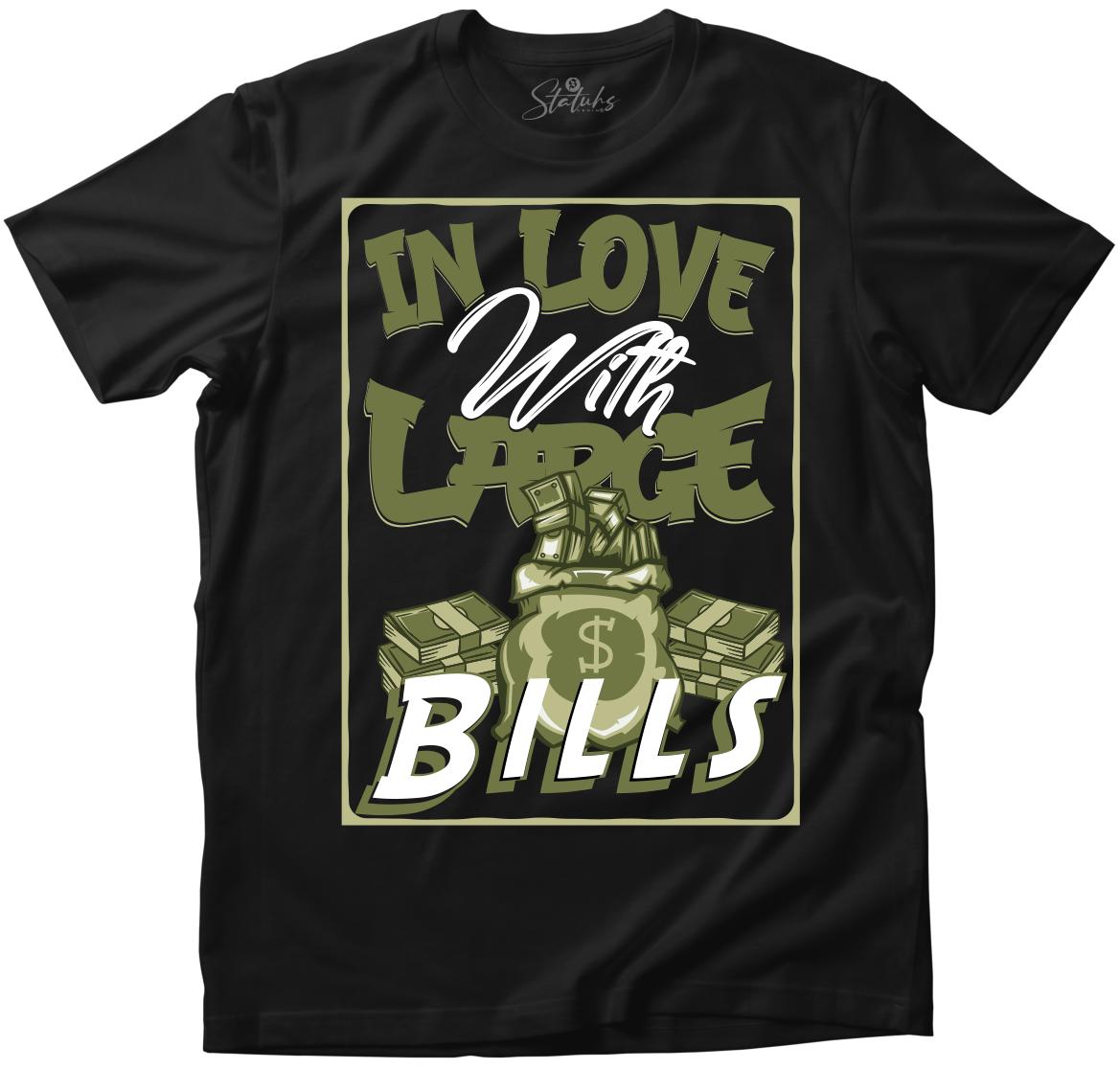 IN LOVE WITH LARGE BILLS