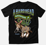 A HARDHEAD, MAKES A SOFT A**