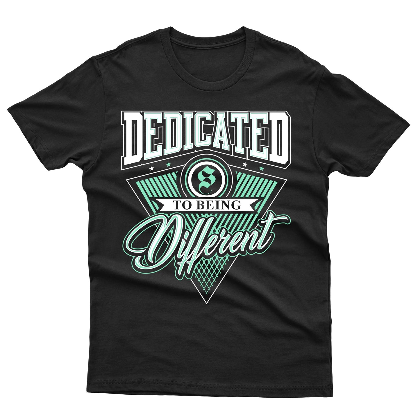 DEDICATED TO BEING DIFFERENT