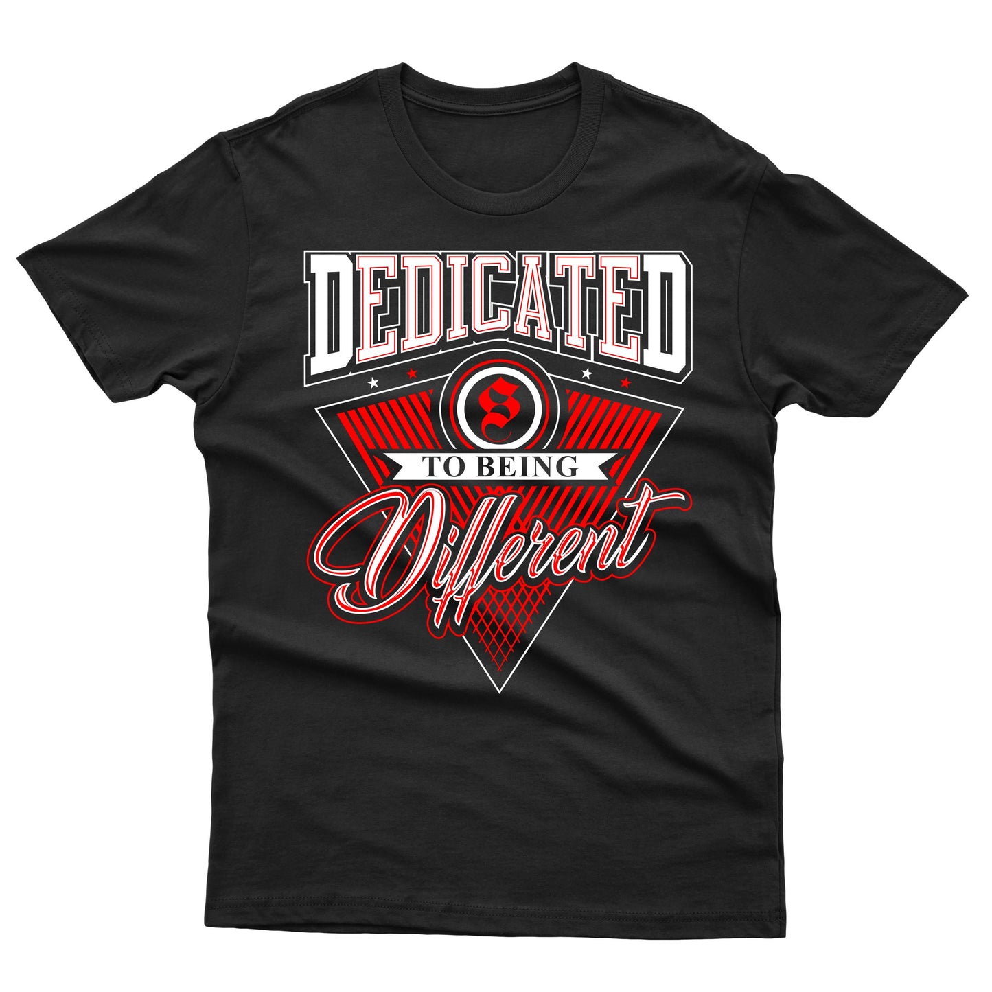 DEDICATED TO BEING DIFFERENT