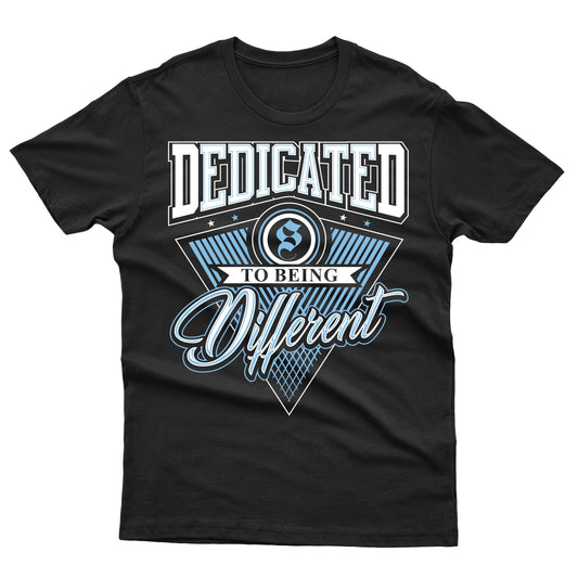 DEDICATED TO BEING DIFFERENT