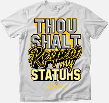 THOU SHALT RESPECT MY STATUHS
